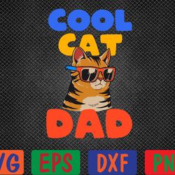cat dad lover cat daddy  svg, eps, png, dxf, digital download