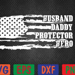 mens american flag husband daddy father's day dad svg, eps, png, dxf, digital download