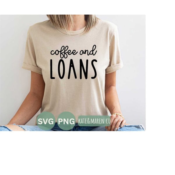 MR-1682023143759-coffee-and-loans-svg-realtor-png-finance-cricut-cut-file-and-image-1.jpg