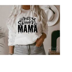 one spooky mama svg, png, spooky mama svg, halloween svg, halloween shirt svg, halloween mom svg, spooky mom svg, spooky