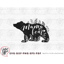 Mama Bear svg, Mother's Day svg, Mom svg, Sillhouette and Cricut, SVG - EPS - DXF