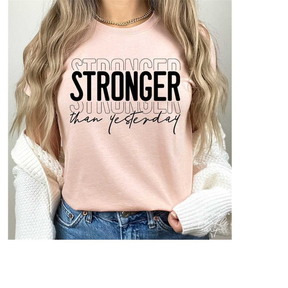 MR-168202315356-stronger-than-yesterday-svg-png-workout-svg-strong-women-image-1.jpg