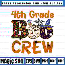 4th grade boo crew svg, halloween cut files, boo svg, ghost svg, dxf, png, spooky svg, halloween shirt svg, kids clipart