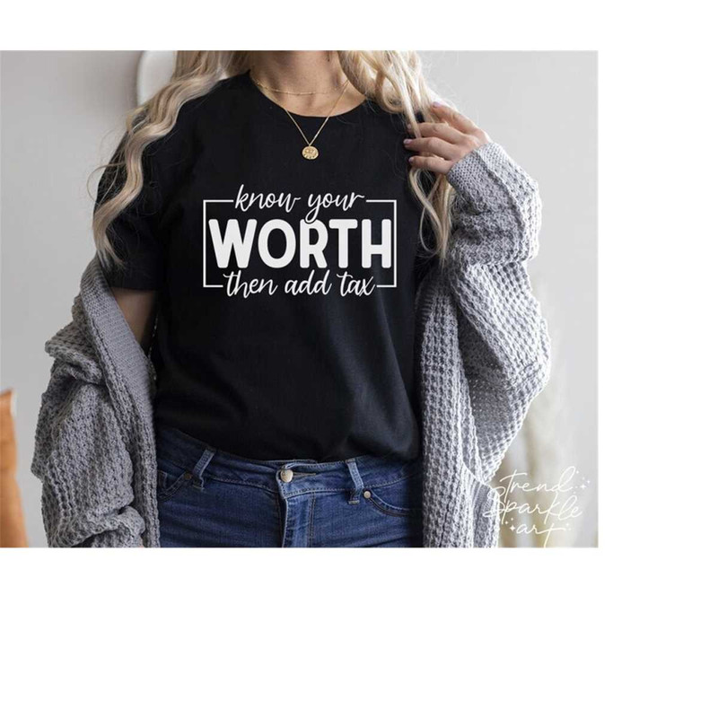 MR-168202315955-know-your-worth-then-add-tax-svg-png-motivational-svg-image-1.jpg