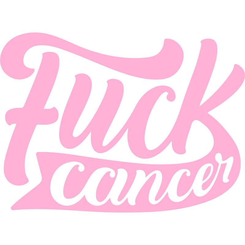FUCK CANCER 2.png