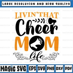 livin that cheer mom life svg, groovy halloween svg, mother's day svg, sport mom gift, cheer life svg, cheerleading