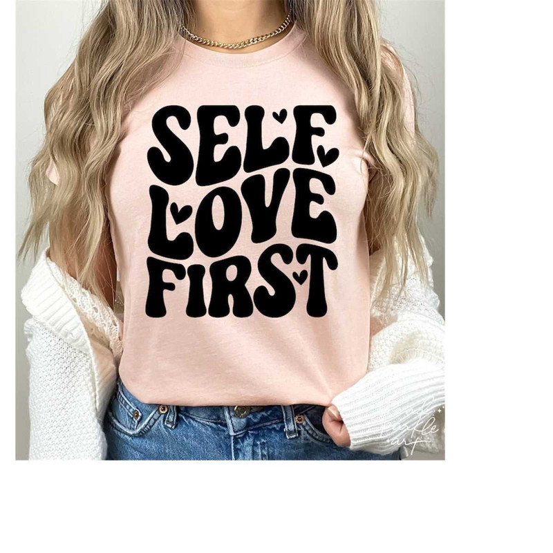 MR-1682023153337-self-love-first-svg-png-self-love-svg-girl-power-svg-image-1.jpg