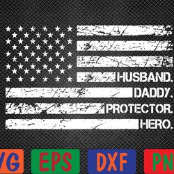 mens husband daddy protector hero dad father funny fathers day svg, eps, png, dxf, digital download