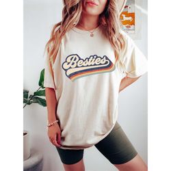 besties shirt, vintage t shirt, best friend gift, best friends shirts, matching sisters shirt, friends matching t-shirt,
