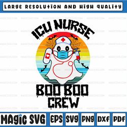 critical care nurse boo boo crew svg, nurse halloween svg ghost nurse, halloween ghost costume icu nurse svg png