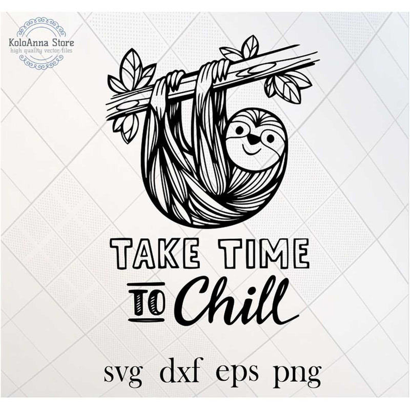 MR-168202315563-take-time-to-chill-svg-chill-out-svg-relax-svg-sloth-svg-image-1.jpg