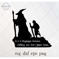 it's a dangerous business walking out one front door, adventure svg, cut file, svg files for cricut