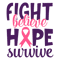 fight believe hope survive-01.png