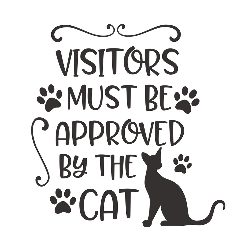visitors must be approved by the cat.png