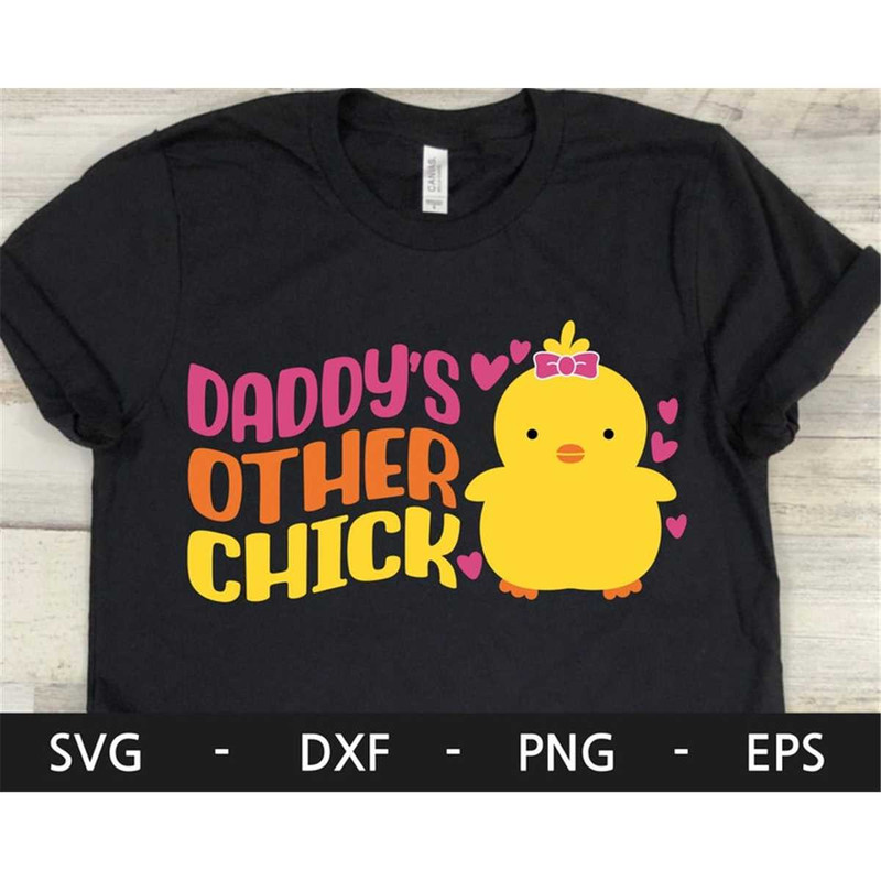 MR-1682023171729-daddys-other-chick-svgeaster-chick-svghappy-easter-image-1.jpg