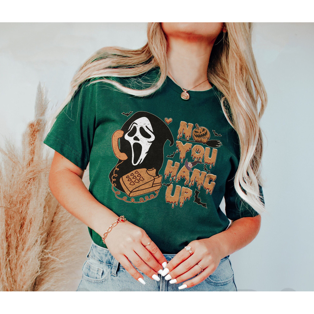 Vintage No You Hang Up Shirt, Funny Ghostface Shirt, Scream Movie Shirt, Horror Halloween Shirt, Funny Halloween Shirt, Halloween Gift - 4.jpg