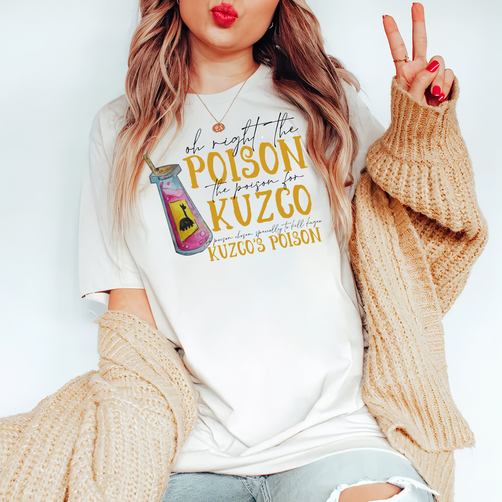 Disney Oh Right The Poison Comfort Color Shirt, Retro Kuzco TShirt, Emperor’s New Groove Tee, Disney Inspired Shirt, Disney Family Trip 2023 - 3.jpg