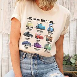 god says that iam cars shirt, disney pixar cars lightning mcqueen t-shirt, vintage race shirt,disneyland shirt,cars land