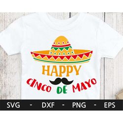 happy cinco de mayo svg,  cinco de mayo svg, sombrero svg, mustache svg,cinco de mayo gift svg, mexican hat svg,svg file