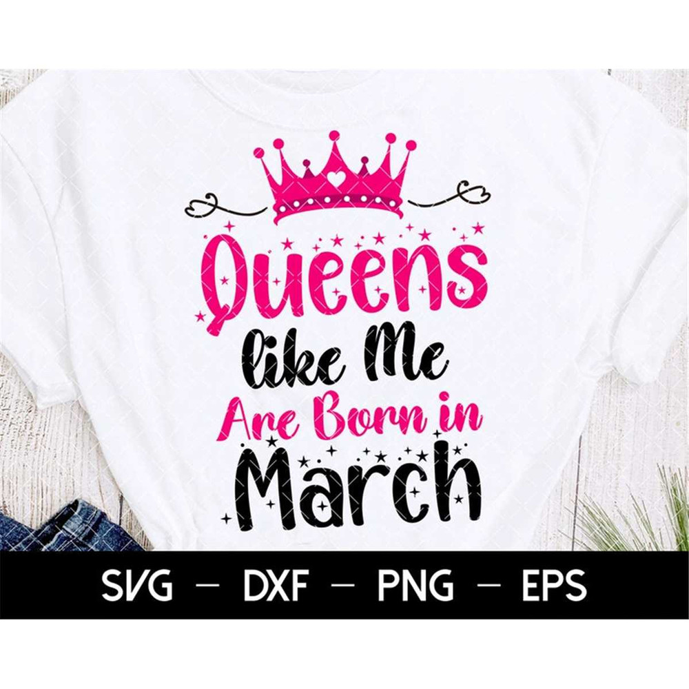 MR-1682023183027-queens-like-me-are-born-in-march-svg-birthday-girl-svg-image-1.jpg