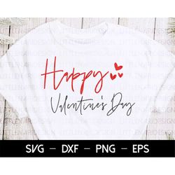 happy valentine's day svg, valentine's day svg, svg, heart svg, valentines day svg, valentines svg, files for cricut