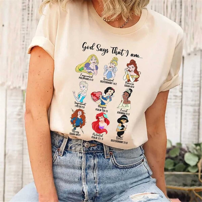 Disney Princess Shirt, God Say That I Am Shirt, Princess Shi