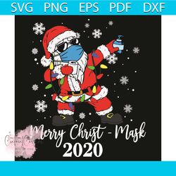 merry christ mask 2020, christmas svg, santa claus svg, funny santa claus svg, merry christ mask svg, santa wearing mask