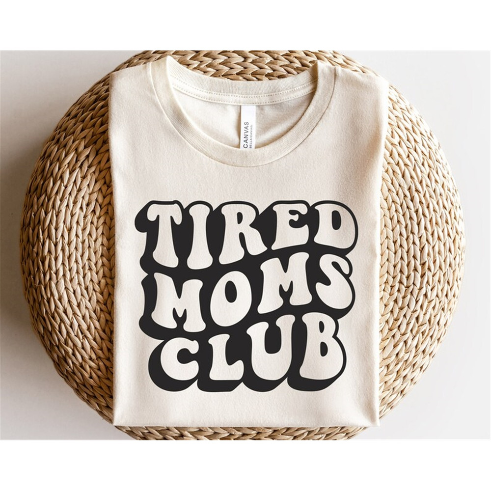 MR-1682023225028-tired-moms-club-svg-tired-as-a-mother-svg-mom-life-svg-image-1.jpg