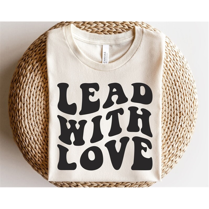 MR-1682023225345-lead-with-love-svg-teacher-life-svg-favorite-teacher-shirt-image-1.jpg