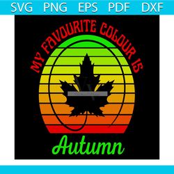 my favorite colour is autumn svg, thanksgiving svg, maple leaf svg, retro sunrise svg