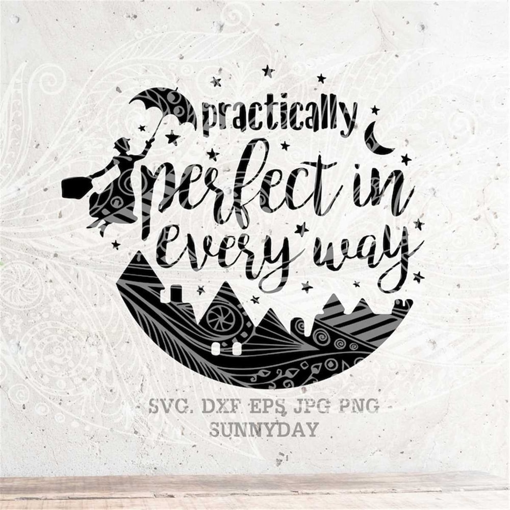 MR-17820238140-practically-perfect-in-every-way-svg-file-dxf-silhouette-image-1.jpg