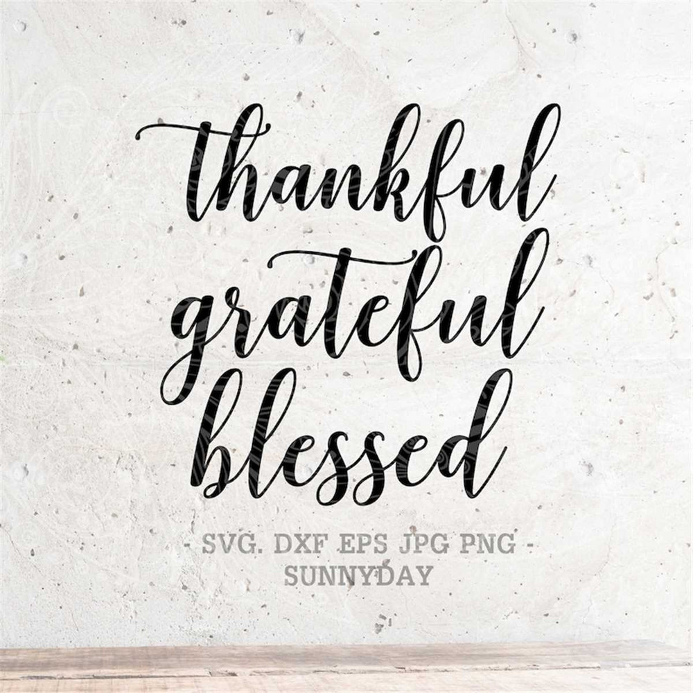 MR-17820238629-thankful-grateful-blessed-svg-file-thanksgiving-dxf-silhouette-image-1.jpg