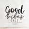 MR-1782023876-good-vibes-only-svg-file-dxf-silhouette-print-vinyl-cricut-image-1.jpg