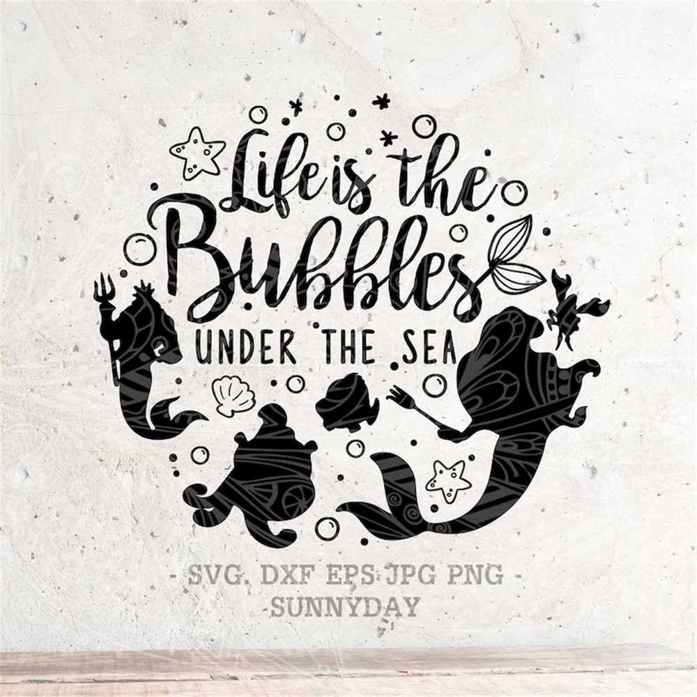 MR-17820238260-life-is-the-bubbles-under-the-sea-svg-mermaid-svg-file-dxf-image-1.jpg