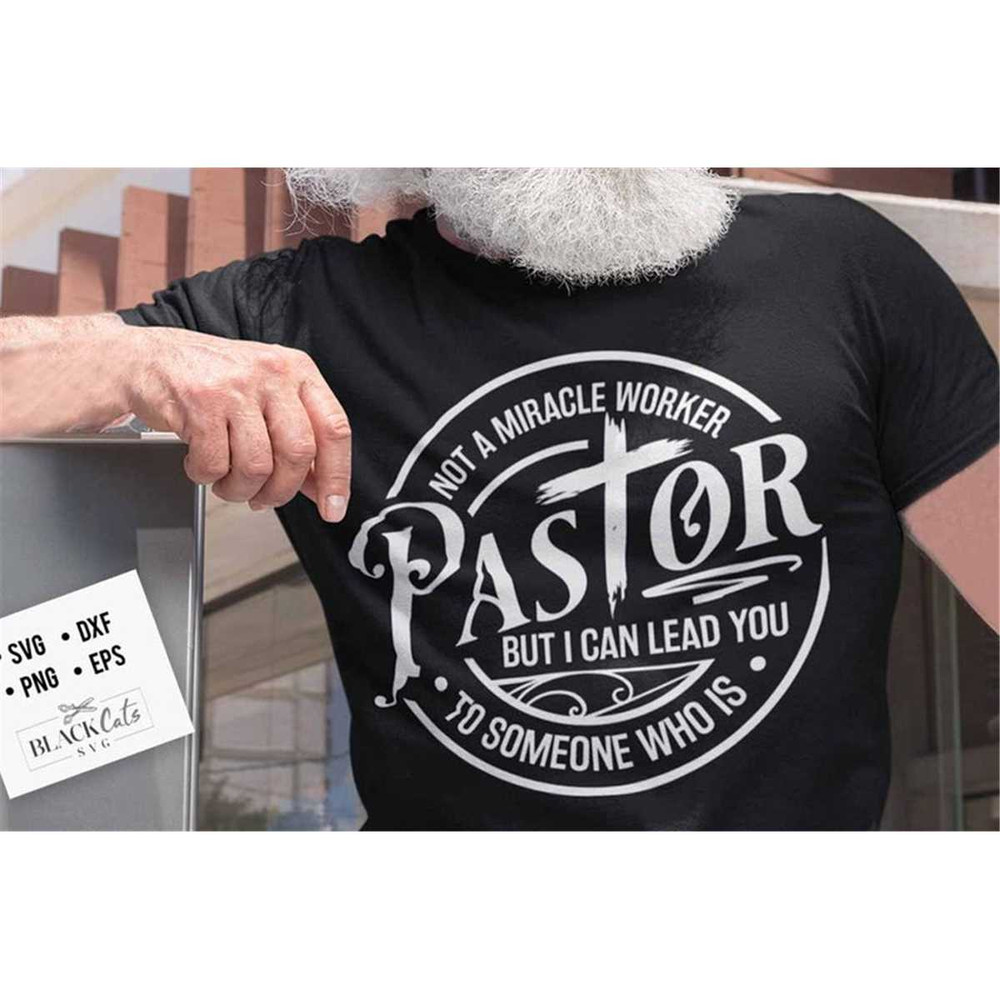 MR-178202384036-pastor-svg-not-a-miracle-worker-svg-i-can-lead-you-to-image-1.jpg