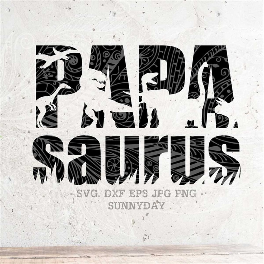 MR-178202391918-papa-saurus-svg-file-dxf-silhouette-print-vinyl-cricut-cutting-image-1.jpg
