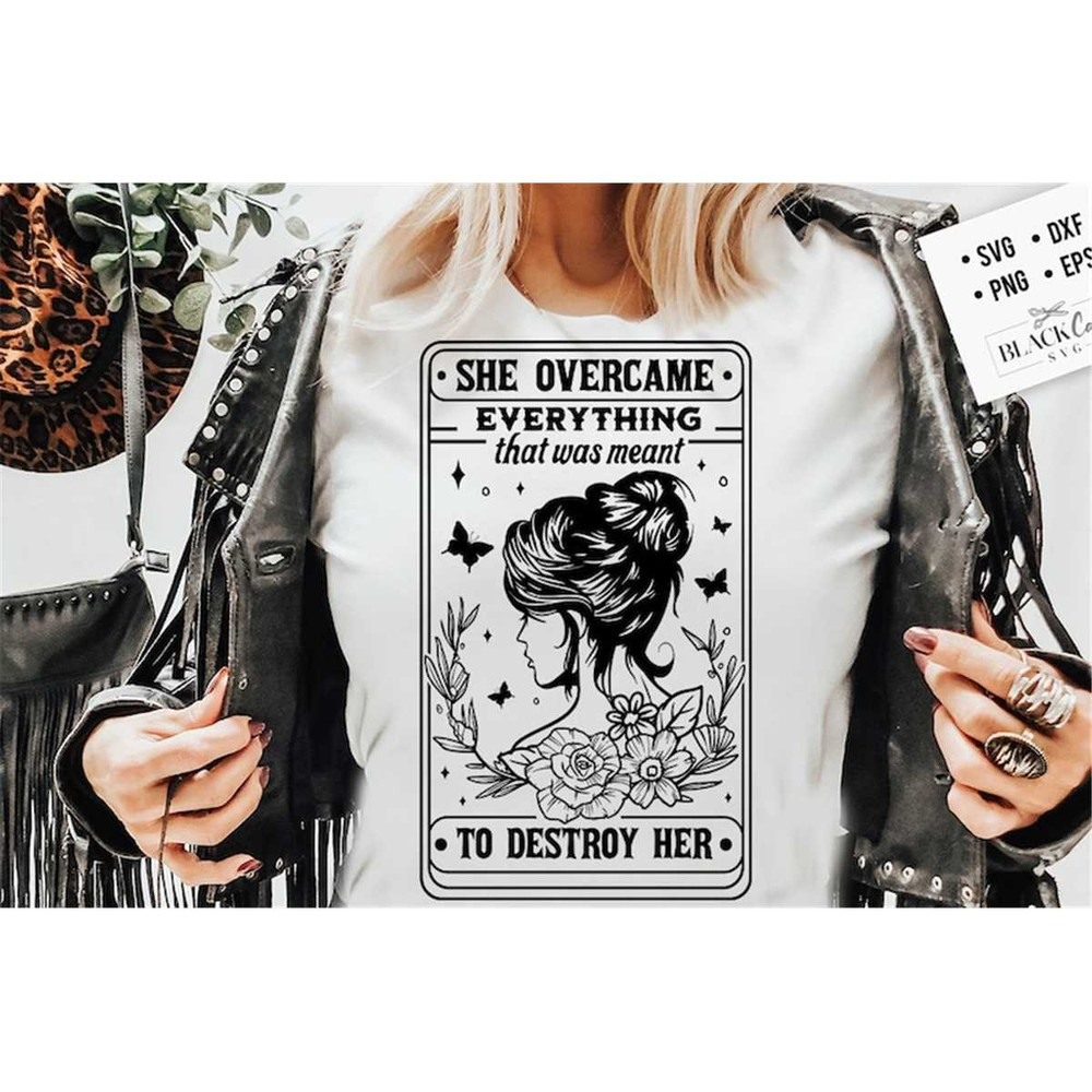 MR-17820239228-she-overcame-everything-svg-that-was-meant-to-destroy-her-image-1.jpg