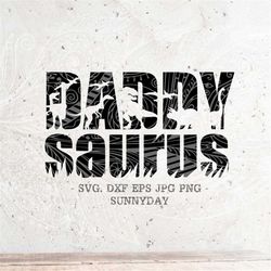 daddy saurus svg,matching family svg,dxf silhouette print vinyl cricut cutting svg t shirt design,dinosaur svg,t rex,sau