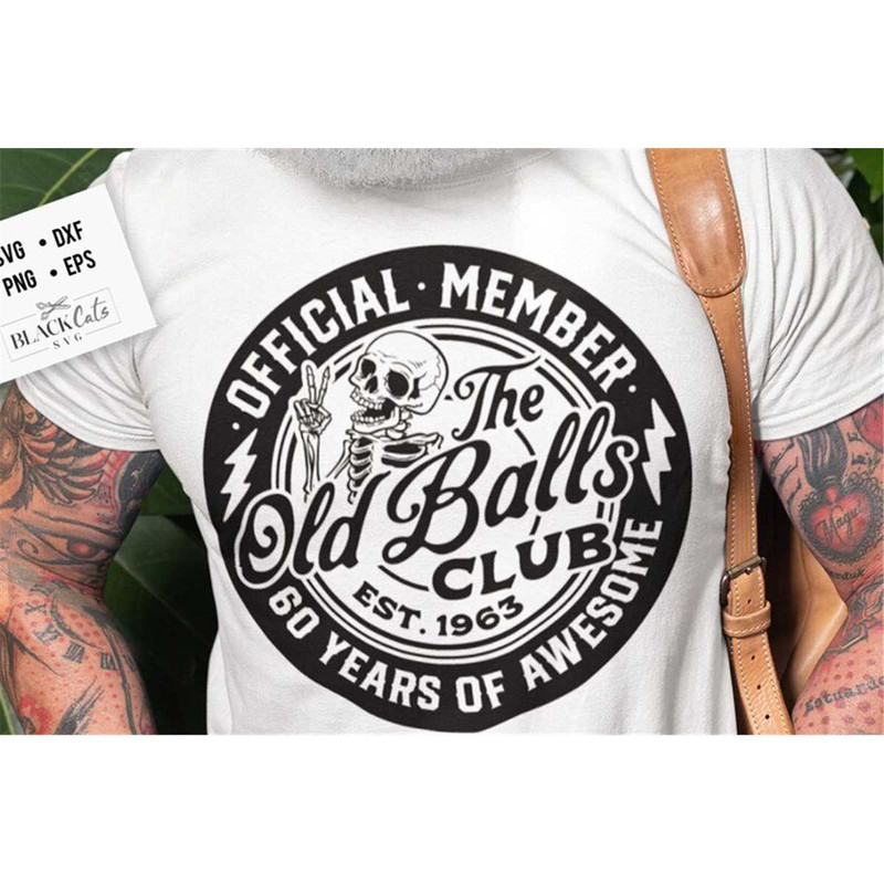 MR-178202393734-60th-birthday-svg-official-member-the-old-balls-club-svg-est-image-1.jpg