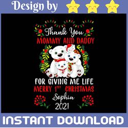custom name christmas svg, thank you mommy and daddy for giving me life merry 1st christmas 2021 svg, christmas 2021 fam