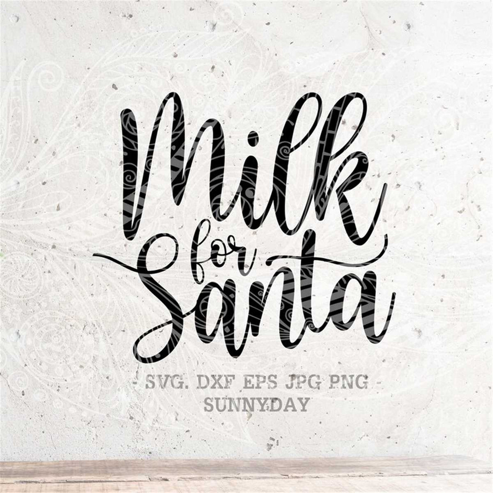 MR-178202310176-milk-for-santa-svgchristmas-svg-filedxf-silhouette-vinyl-image-1.jpg
