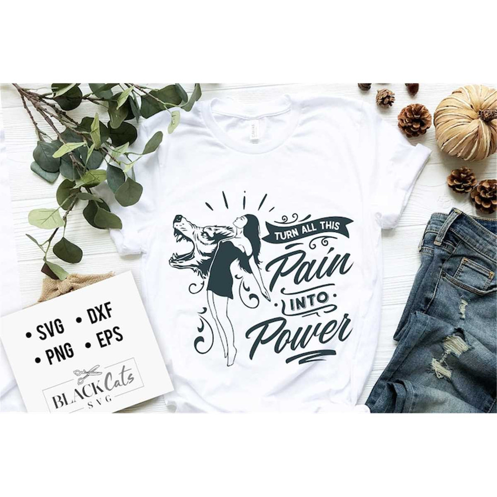 MR-178202311527-turn-all-this-pain-into-power-svg-strong-woman-svg-image-1.jpg