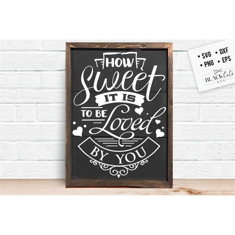 MR-1782023115856-how-sweet-it-is-svgvalentine-svg-valentines-day-svg-image-1.jpg