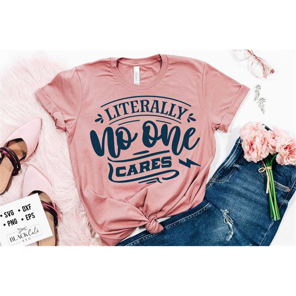 MR-1782023123755-literally-no-one-cares-svg-antisocial-svg-sarcastic-svg-image-1.jpg