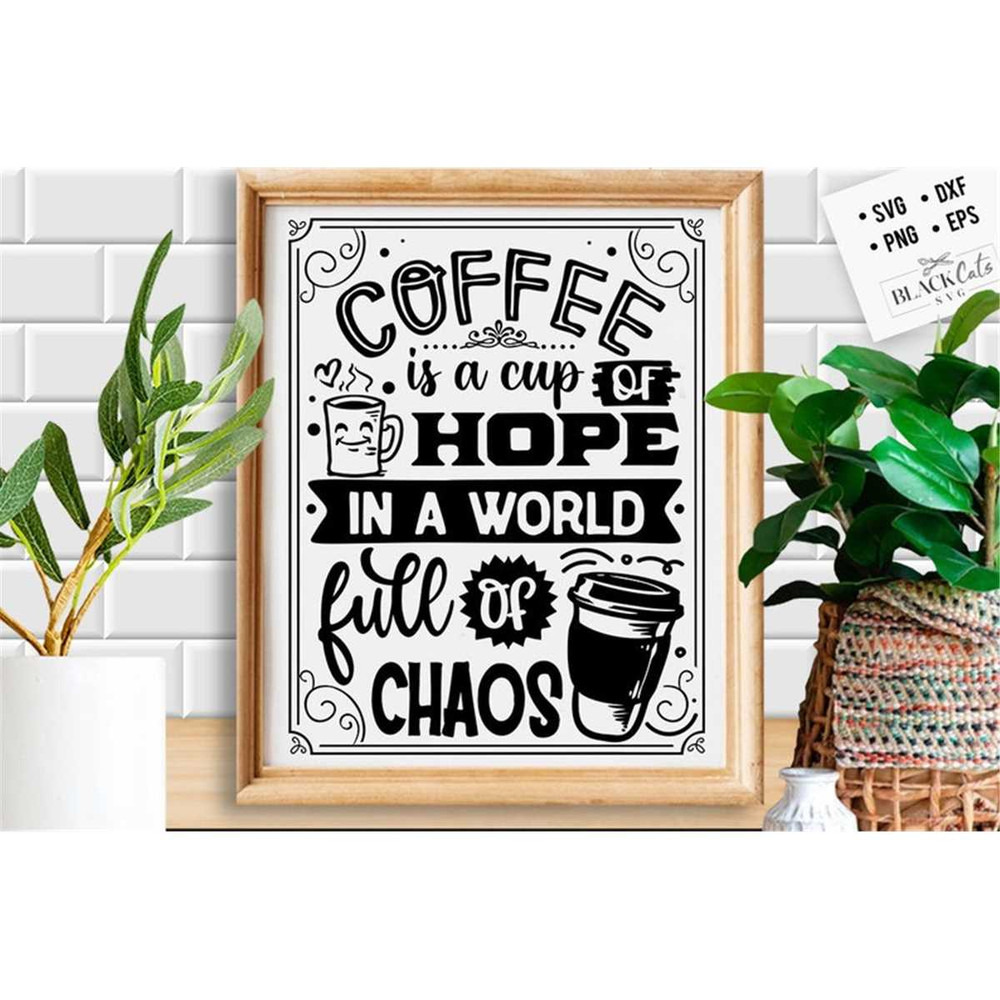MR-1782023135057-coffee-is-a-cup-of-hope-svg-coffee-svg-coffee-lover-svg-image-1.jpg