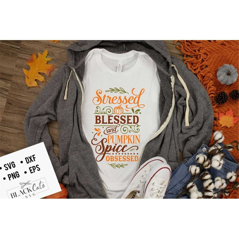 MR-1782023135819-stressed-blessed-and-pumpkin-spice-obsessed-svg-pumpkin-spice-image-1.jpg