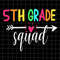 MR-1782023135824-5th-grade-squad-svg-hello-fifrth-grade-rainbow-svg-5th-first-image-1.jpg