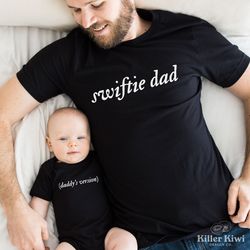 Taylor Swiftie Dad,Dad Baby Matching Shirts, Taylor Swifts Version,New Baby Taylor Swiftie, Taylor Swiftie Family Conce