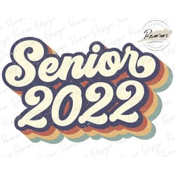 retro senior 2022 png, senior png sublimation design, graduation png, 2022 png, retro png, sublimation designs downloads