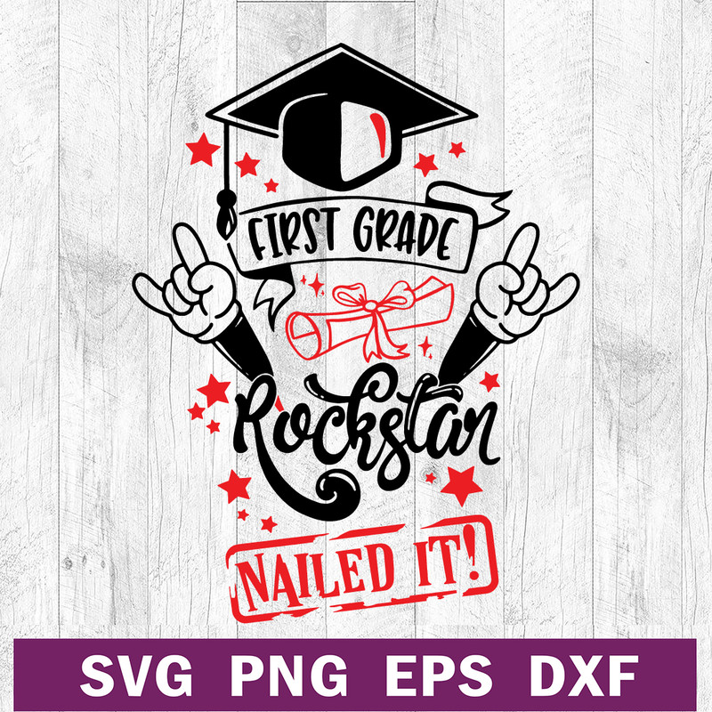 First grade rockstar nailed it SVG